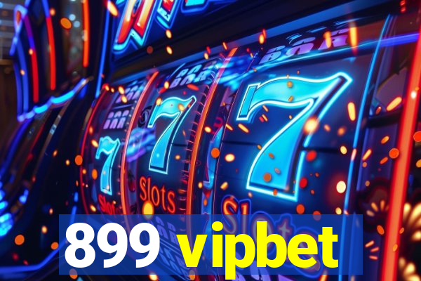 899 vipbet